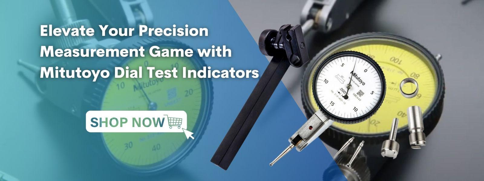 Mitutoyo Dial Test Indicators